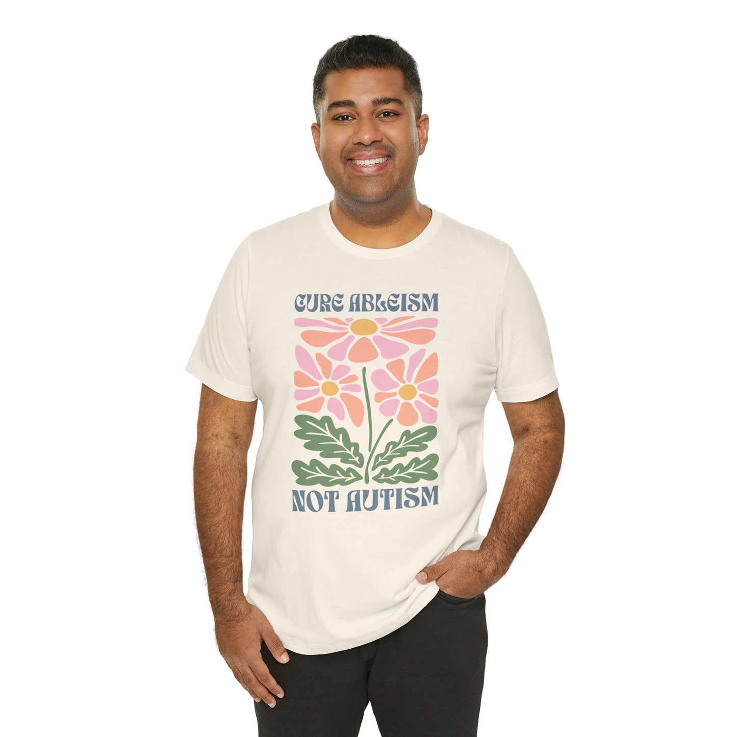 "Cure Ableism Not Autism" Tee | Retro Floral Activist Shirt | Ember & Oath