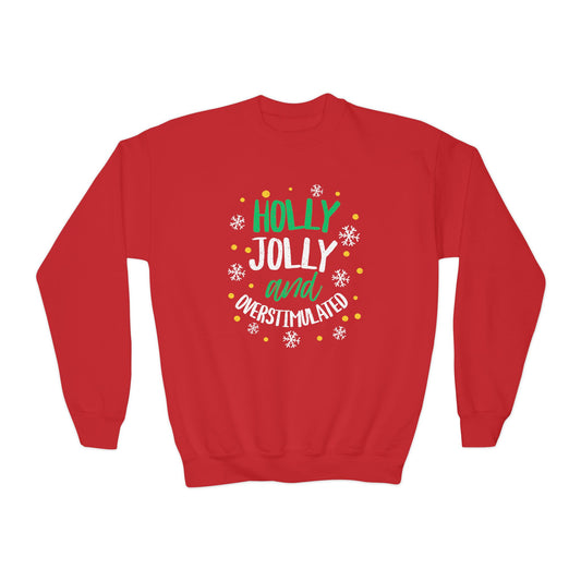 Youth Holly Jolly Unisex Crewneck Sweatshirt | Funny Christmas Sweater for the Overstimulated