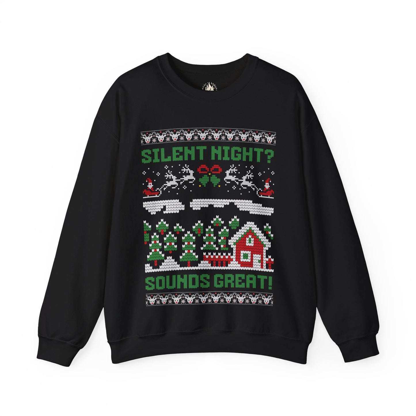 "Silent Night? Sounds Great!" Unisex Crewneck Sweatshirt | Ugly Christmas Sweater for the Overstimulated
