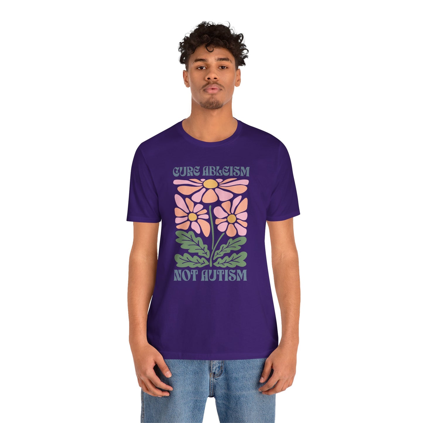 "Cure Ableism Not Autism" Tee | Retro Floral Activist Shirt | Ember & Oath