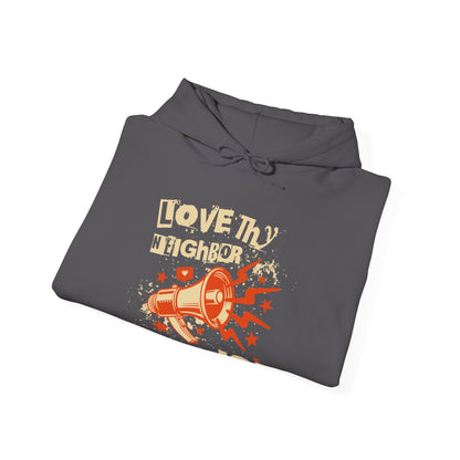 Love Thy Neighbor Unisex Hoodie | Abolish Ice Hooded Sweatshirt | The Collective Flame Fund Collection