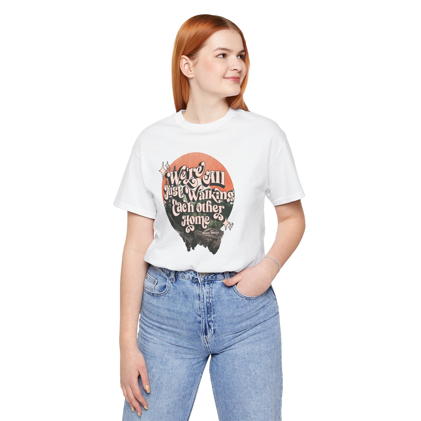 Walking Each Other Home Unisex Tee | Ram Dass Quote Shirt | The Collective Flame Fund Collection