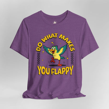 "Do What Makes You Flappy" Unisex Tee | Autism & Neurodiversity Shirt
