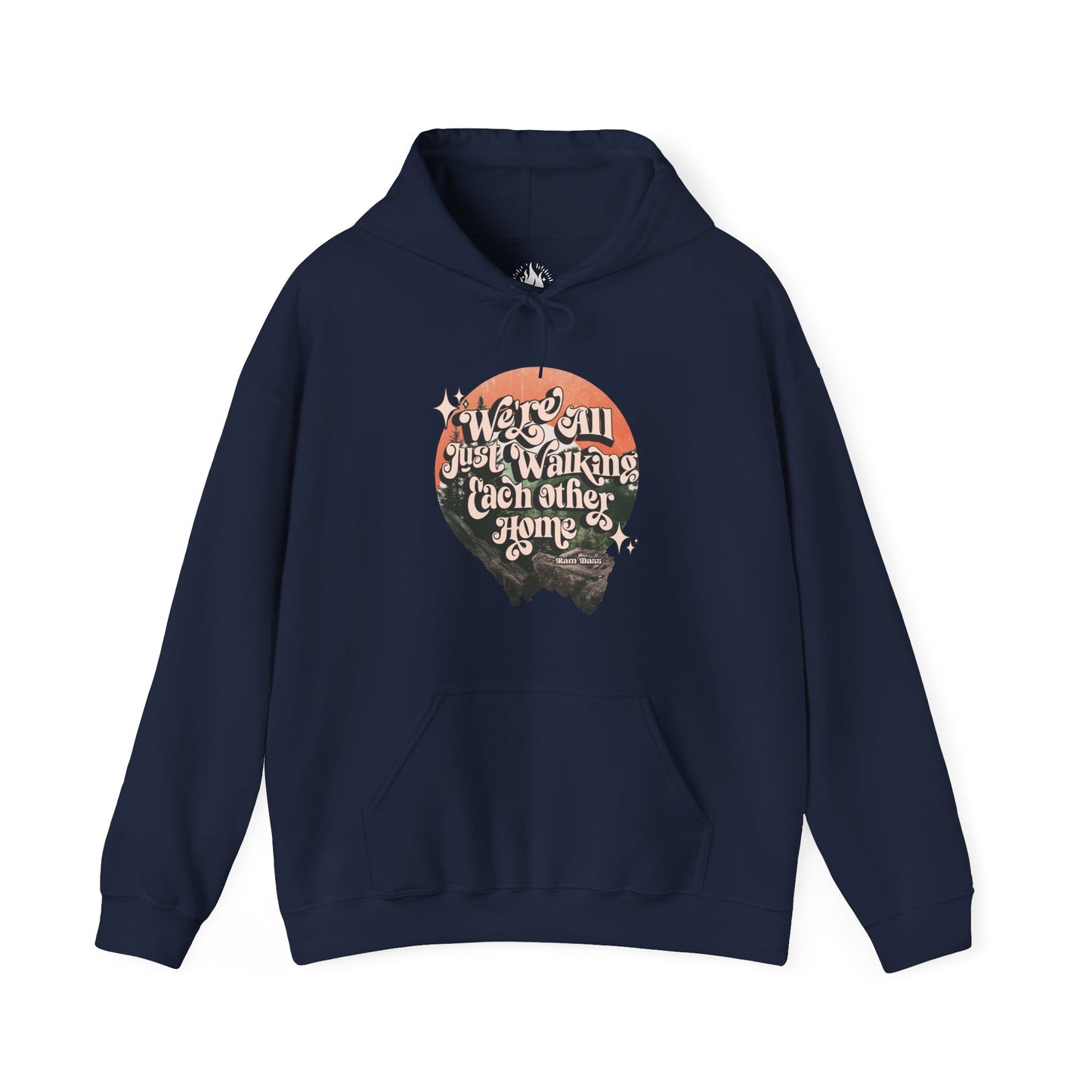 Walking Each Other Home Unisex Hoodie | Ram Dass Quote Hooded Sweatshirt | The Collective Flame Fund Collection