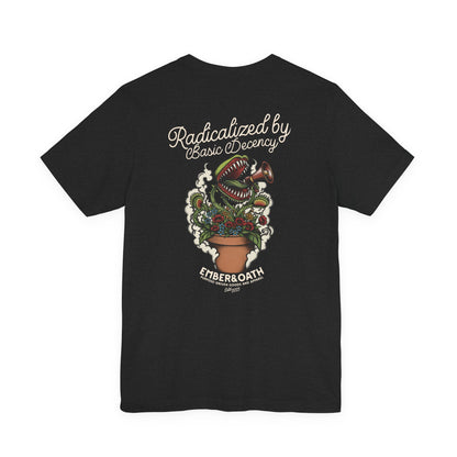 "Radicalized by Basic Decency" Unisex Tee | American Traditional Venus Flytrap Shirt | Firestarter Fund Collection