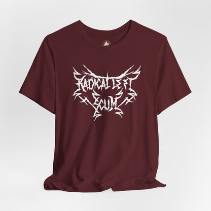 Radical Left Scum Heavy Metal Unisex Tee | The Collective Flame Fund Collection