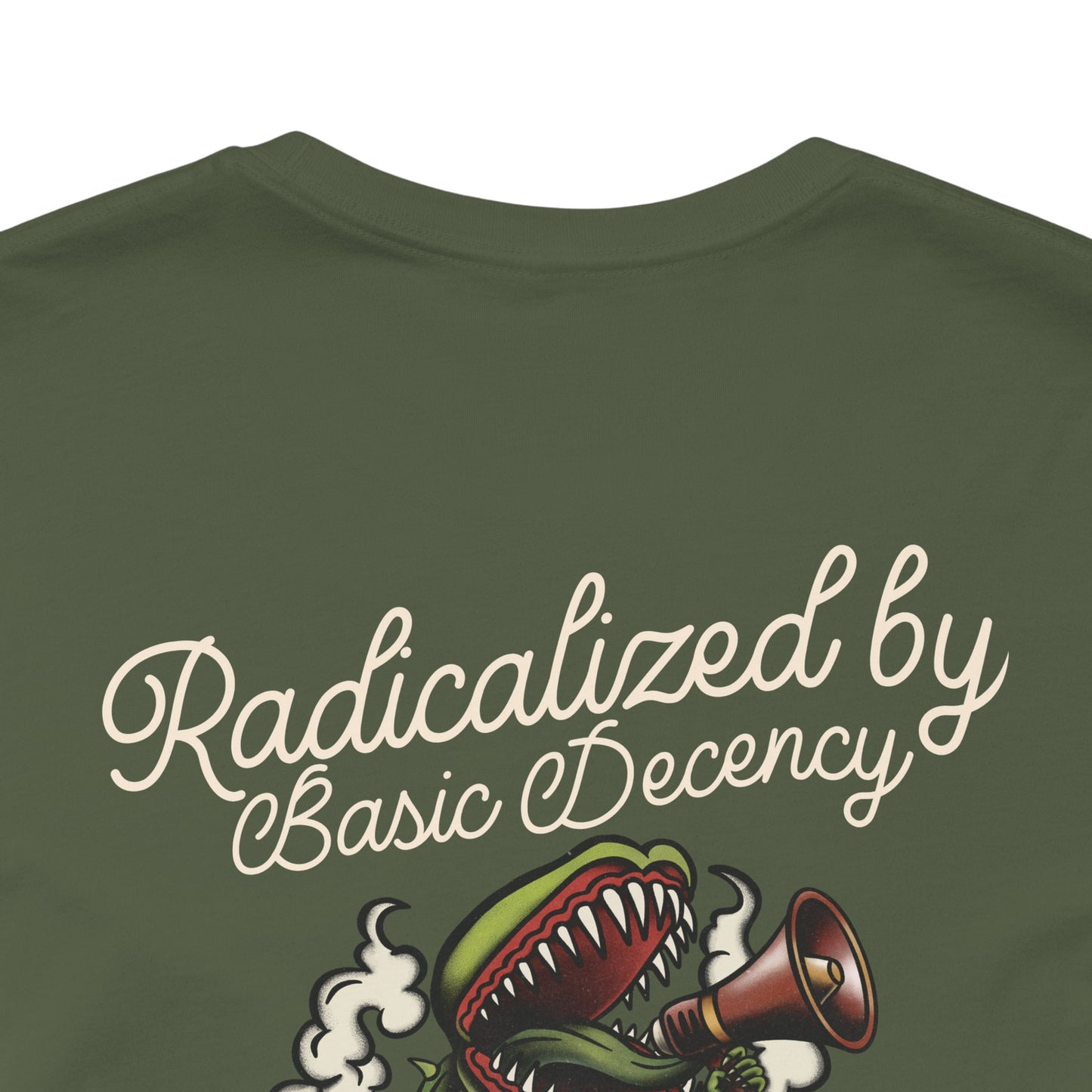 "Radicalized by Basic Decency" Unisex Tee | American Traditional Venus Flytrap Shirt | Firestarter Fund Collection
