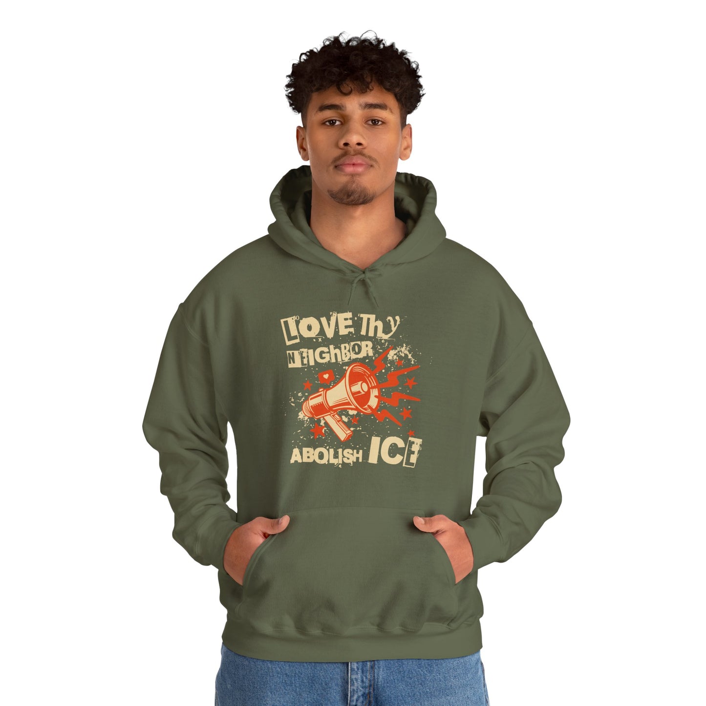 Love Thy Neighbor Unisex Hoodie | Abolish Ice Hooded Sweatshirt | The Collective Flame Fund Collection
