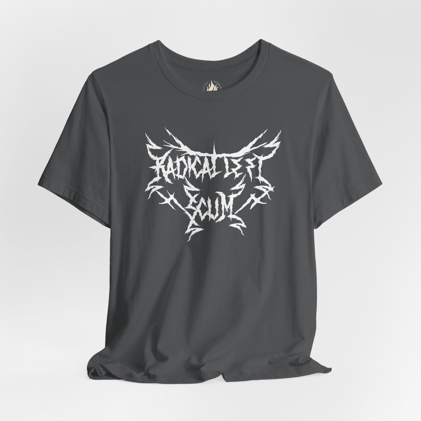 Radical Left Scum Heavy Metal Unisex Tee | The Collective Flame Fund Collection