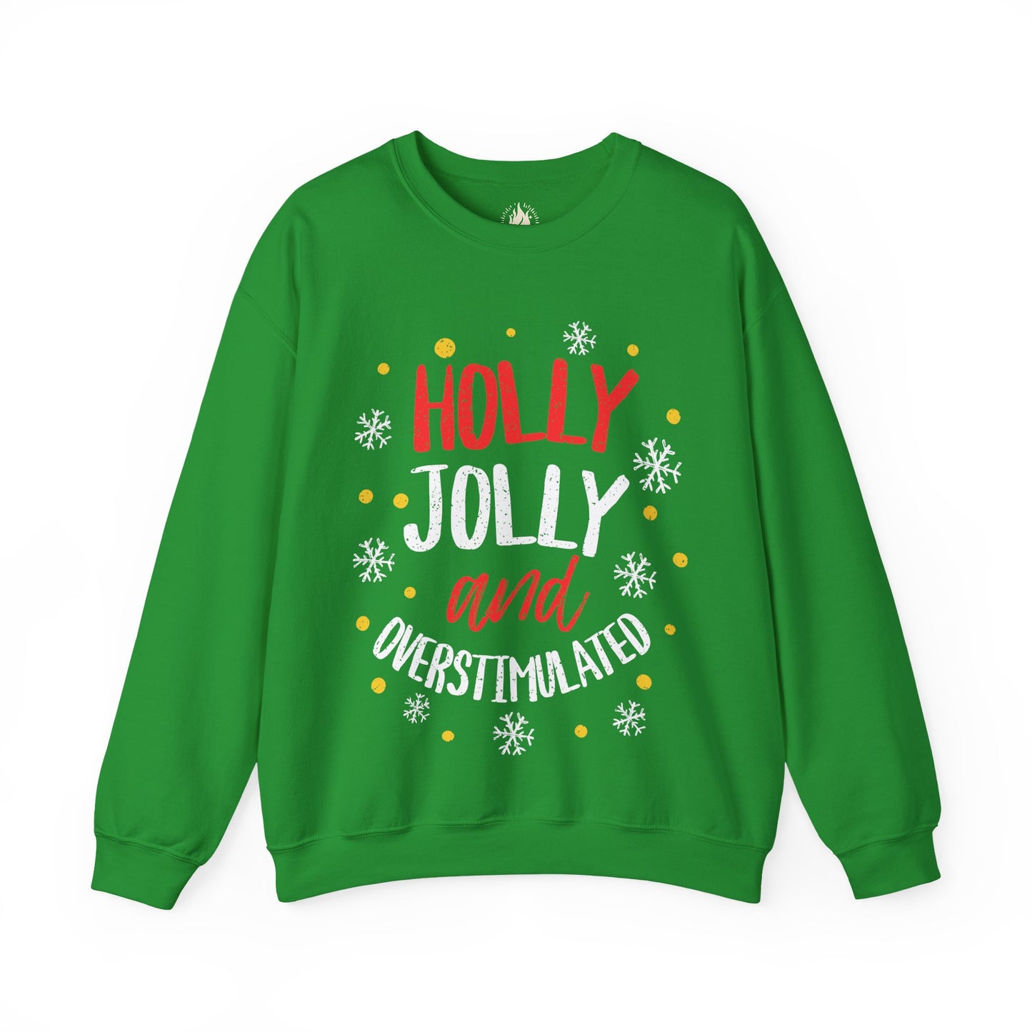 Holly Jolly Unisex Crewneck Sweatshirt | Funny Christmas Sweater for the overstimulated