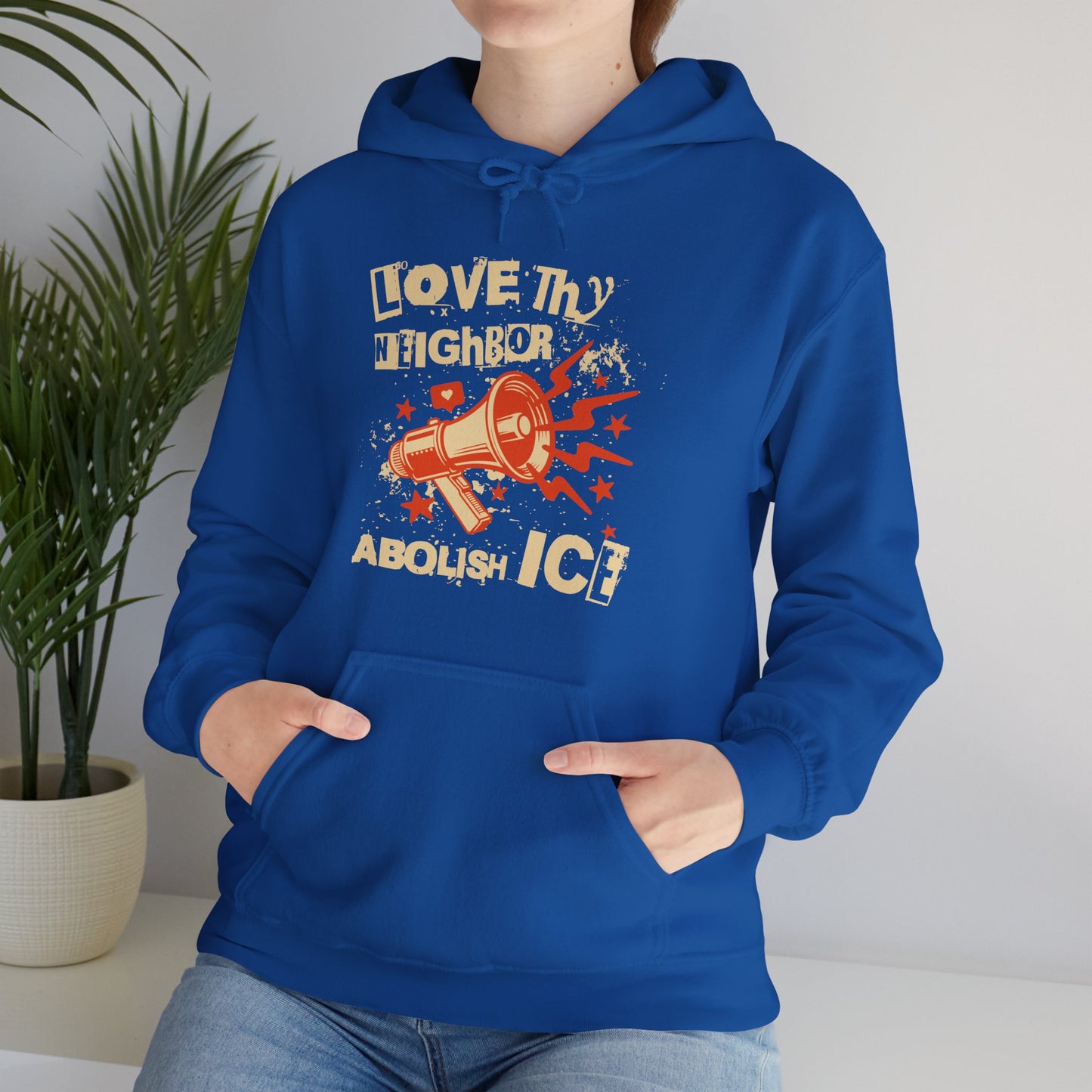 Love Thy Neighbor Unisex Hoodie | Abolish Ice Hooded Sweatshirt | The Collective Flame Fund Collection