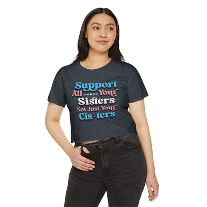 Support All Your Sisters Crop Top | Trans Pride & Solidarity Collection