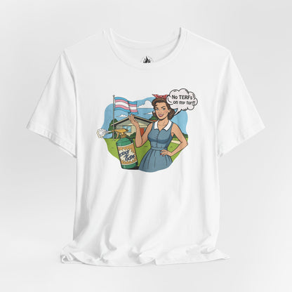 No TERFs On My Turf Unisex Tee | Trans Pride & Solidarity Collection