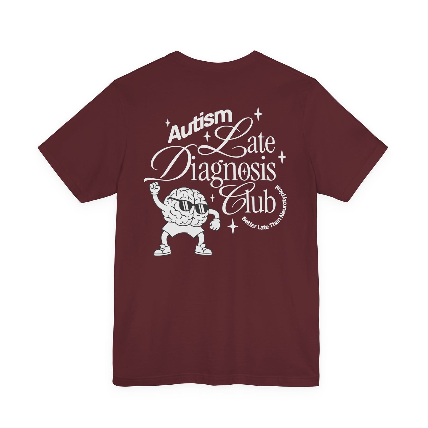 "Late Diagnosis Club" Custom Tee | Autism, ADHD, AuDHD Advocacy Shirt | Ember & Oath