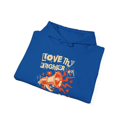 Love Thy Neighbor Unisex Hoodie | Abolish Ice Hooded Sweatshirt | The Collective Flame Fund Collection