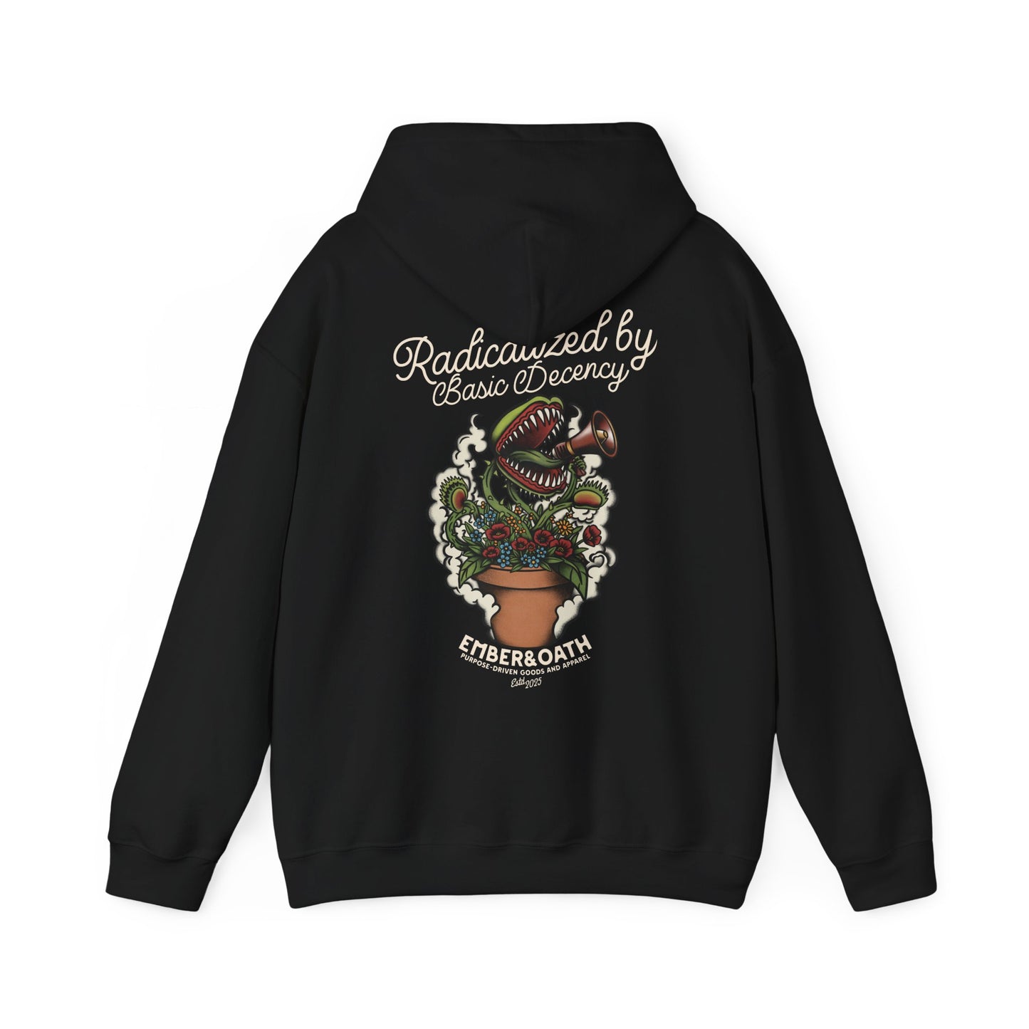 "Radicalized by Basic Decency" Unisex Hoodie | American Traditional Venus Flytrap Hooded Sweatshirt | Firestarter Fund Collection