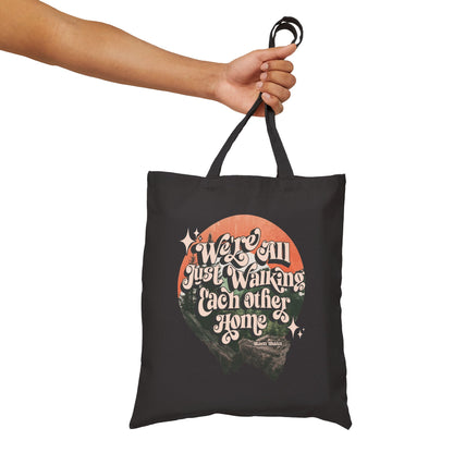 Walking Each Other Home Tote | Ram Dass Quote Bag | The Collective Flame Fund Collection