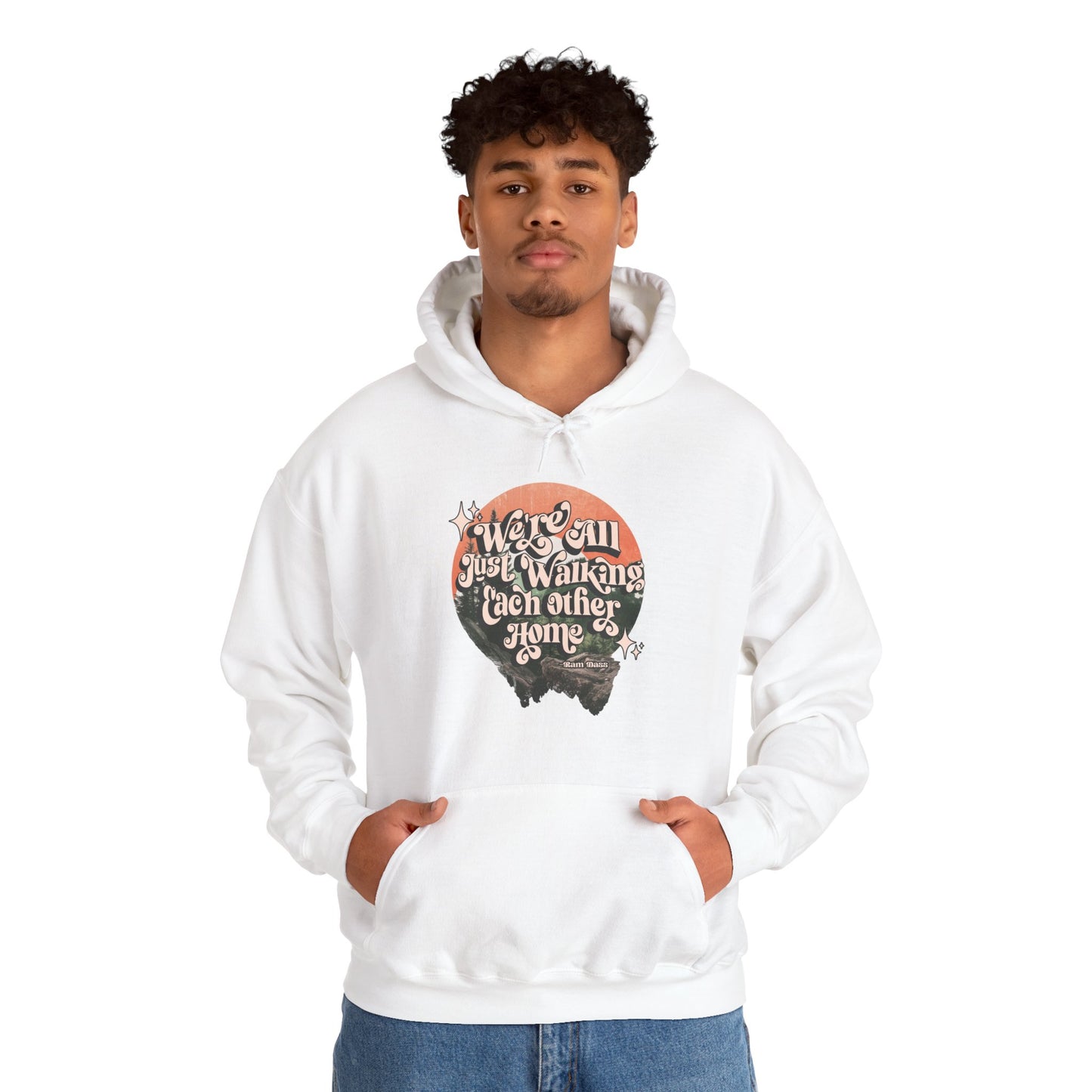 Walking Each Other Home Unisex Hoodie | Ram Dass Quote Hooded Sweatshirt | The Collective Flame Fund Collection
