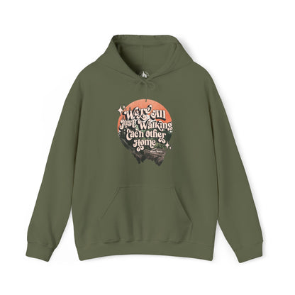 Walking Each Other Home Unisex Hoodie | Ram Dass Quote Hooded Sweatshirt | The Collective Flame Fund Collection