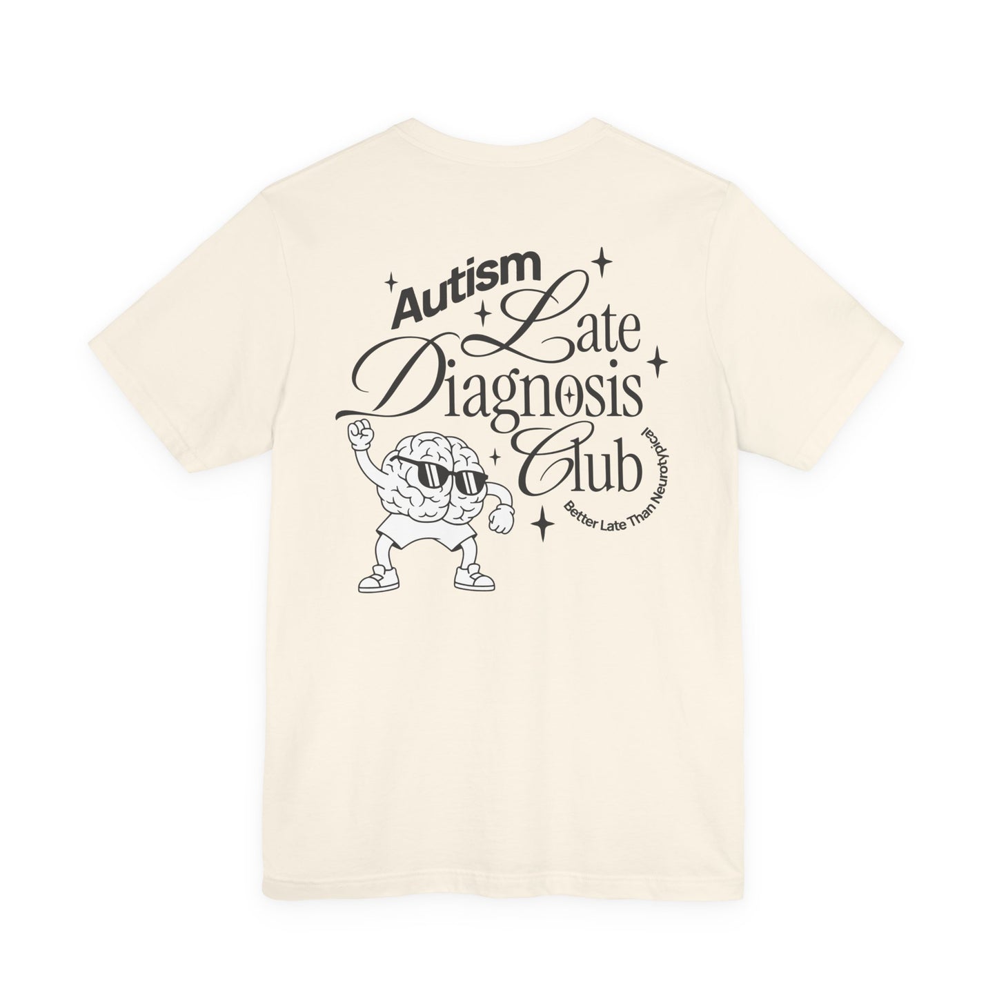 "Late Diagnosis Club" Custom Tee | Autism, ADHD, AuDHD Advocacy Shirt | Ember & Oath