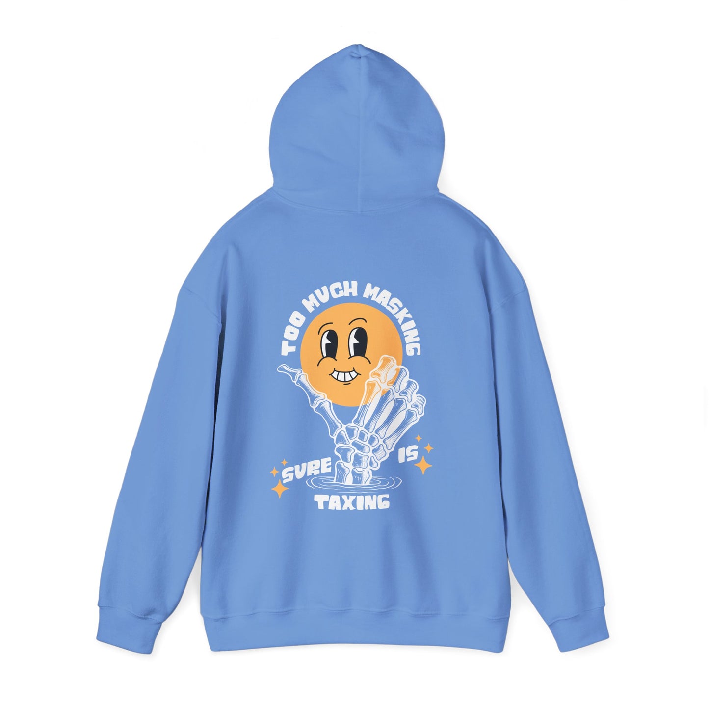 "Too Much Masking" Unisex Hoodie | Autism & Neurodiversity Advocacy Hooded Sweatshirt