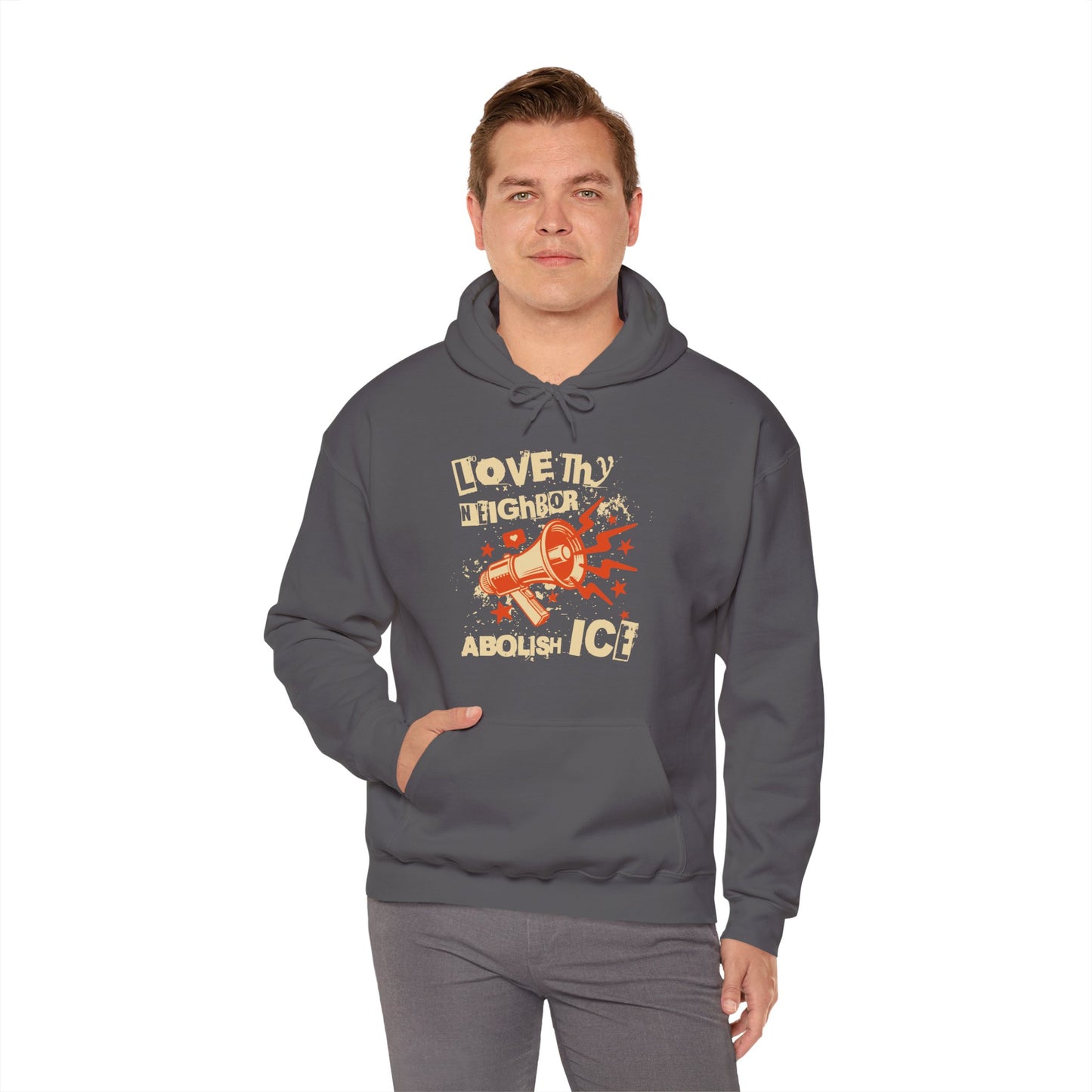 Love Thy Neighbor Unisex Hoodie | Abolish Ice Hooded Sweatshirt | The Collective Flame Fund Collection