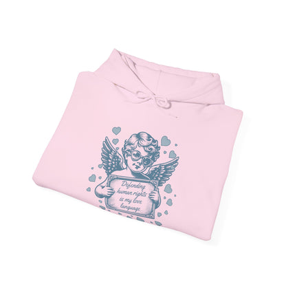Defending Humans Rights Is My Love Language Unisex Hoodie | Valentine's Day Activism Hooded Swatshirt | The Collective Flame Fund Collection