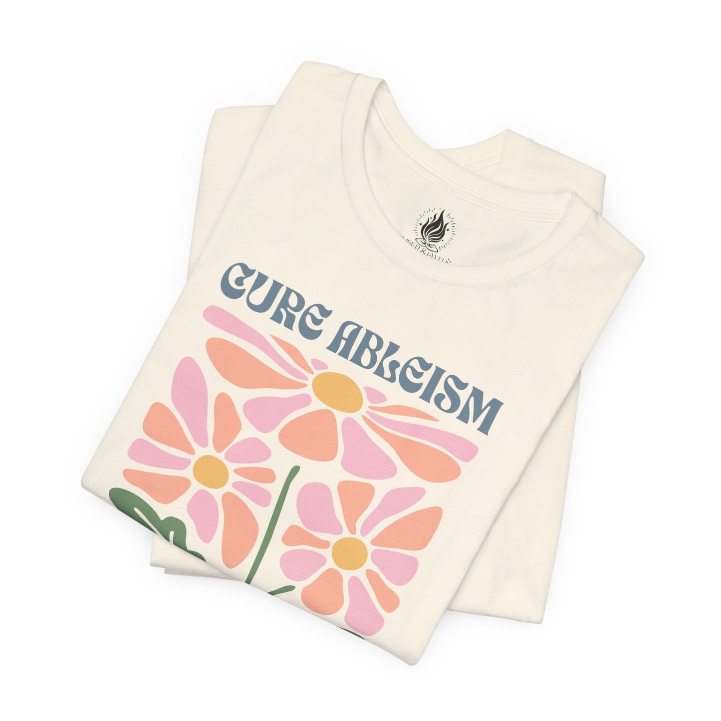 "Cure Ableism Not Autism" Tee | Retro Floral Activist Shirt | Ember & Oath