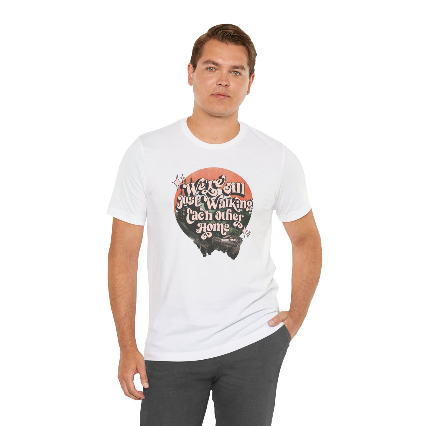 Walking Each Other Home Unisex Tee | Ram Dass Quote Shirt | The Collective Flame Fund Collection