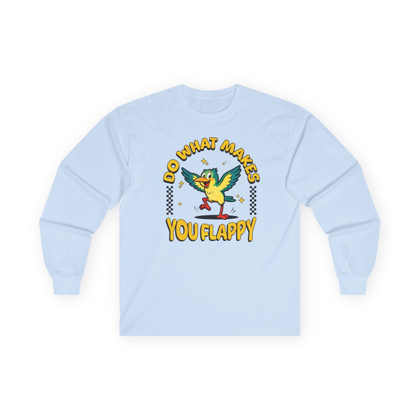 "Do What Makes You Flappy" Long Sleeve Tee | Autism & Neurodiversity Advocacy Shirt