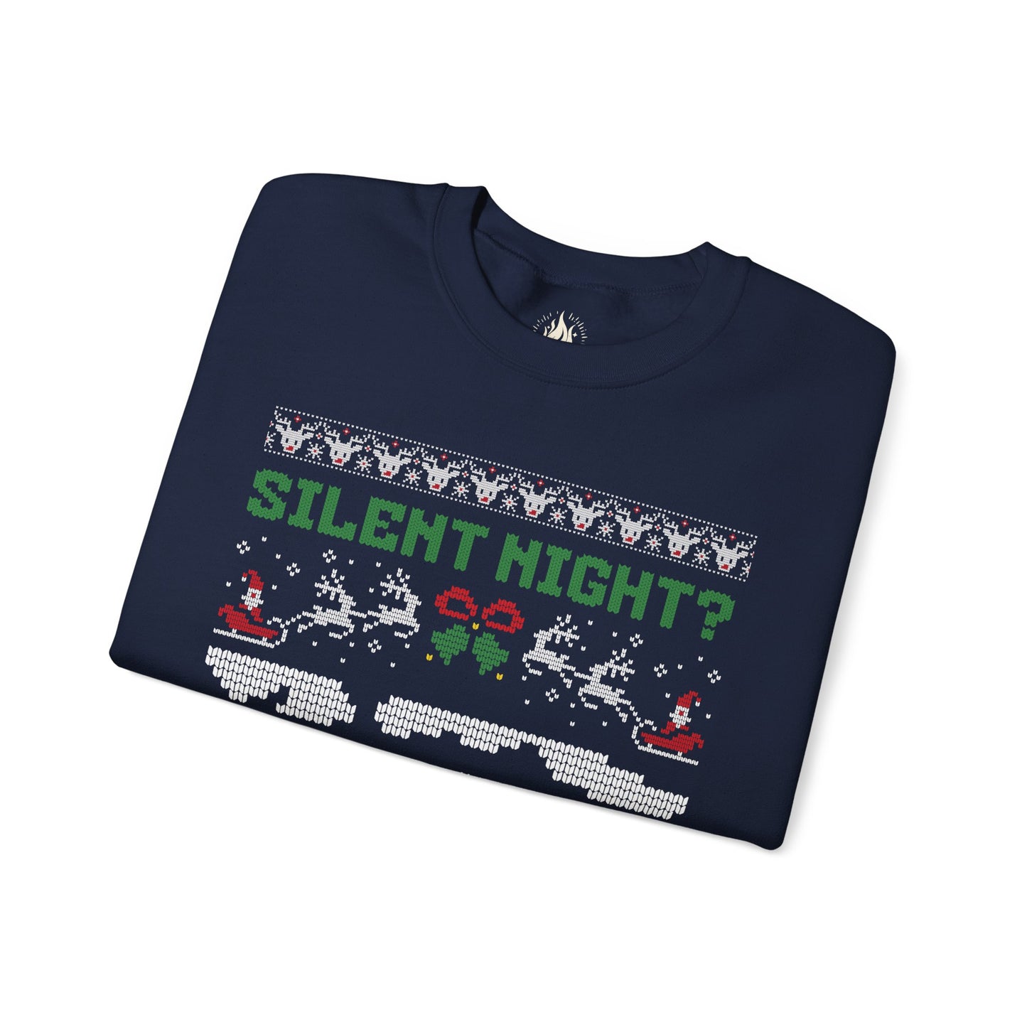 "Silent Night? Sounds Great!" Unisex Crewneck Sweatshirt | Ugly Christmas Sweater for the Overstimulated