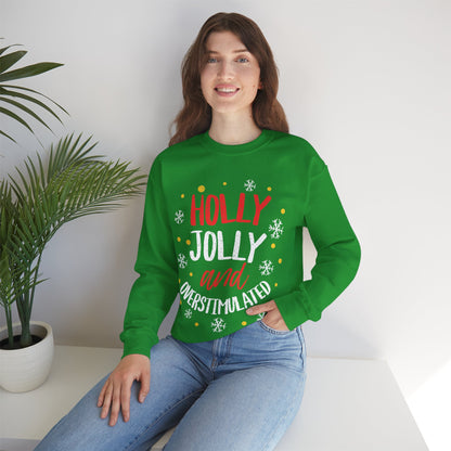 Holly Jolly Unisex Crewneck Sweatshirt | Funny Christmas Sweater for the overstimulated