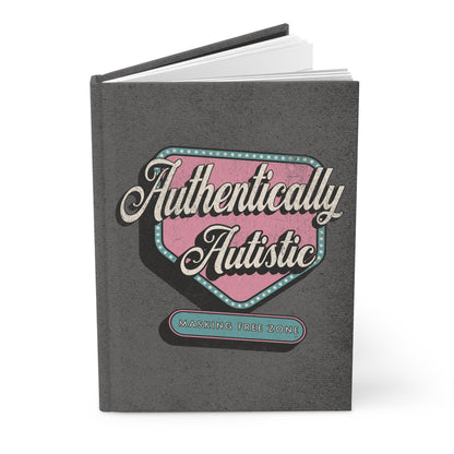 "Authentically Autistic" Hardcover Journal | Autism & Neurodiversity Advocacy Notebook