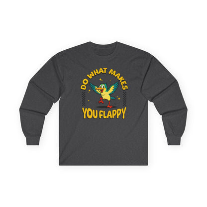 "Do What Makes You Flappy" Long Sleeve Tee | Autism & Neurodiversity Advocacy Shirt