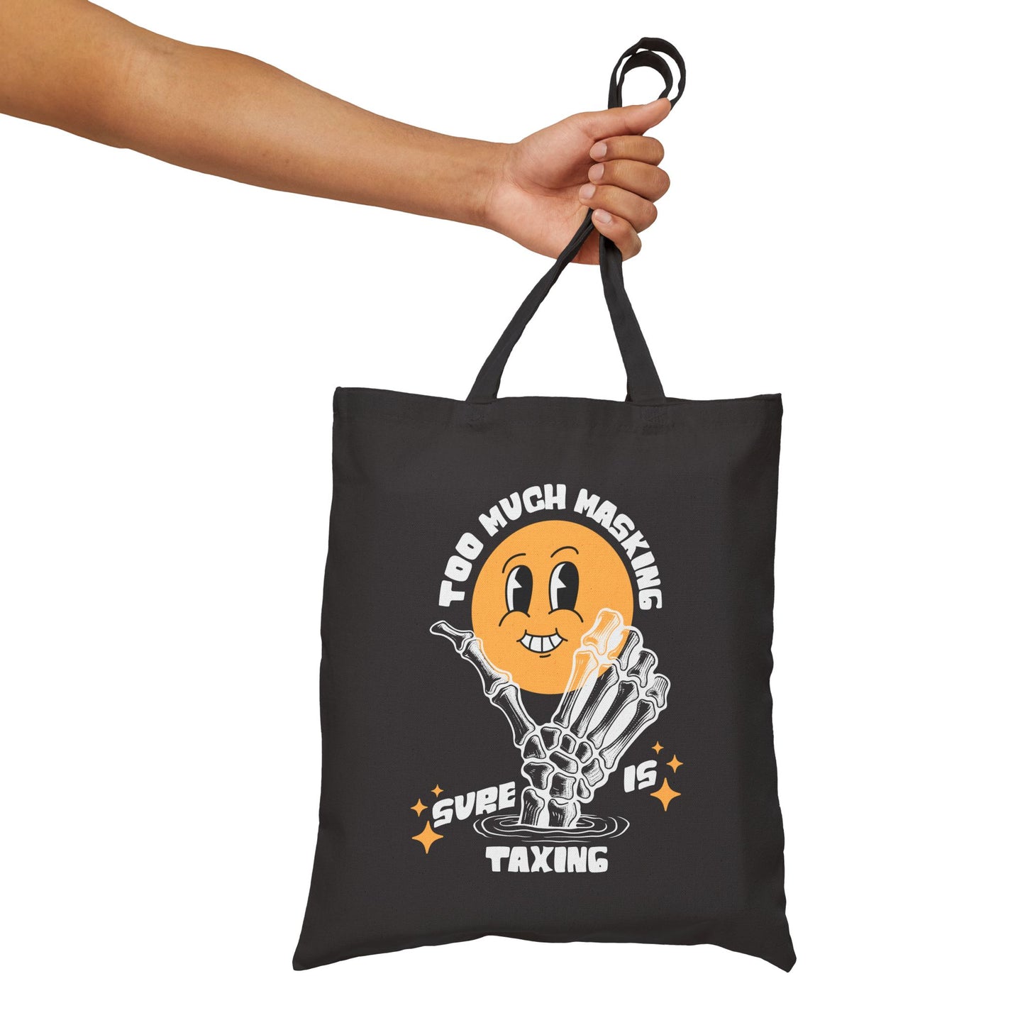 "Too Much Masking" Tote Bag | Autism & Neurodiversity Advocacy Bag