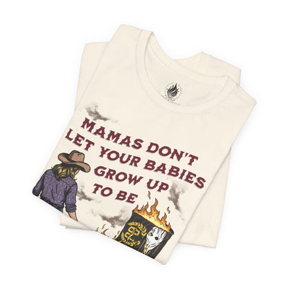 Mama's Don't Let Your Babies Grow Up To Be Proud Boys Unisex Tee | Anti-Fascist Shirt | The Collective Flame Fund Collection
