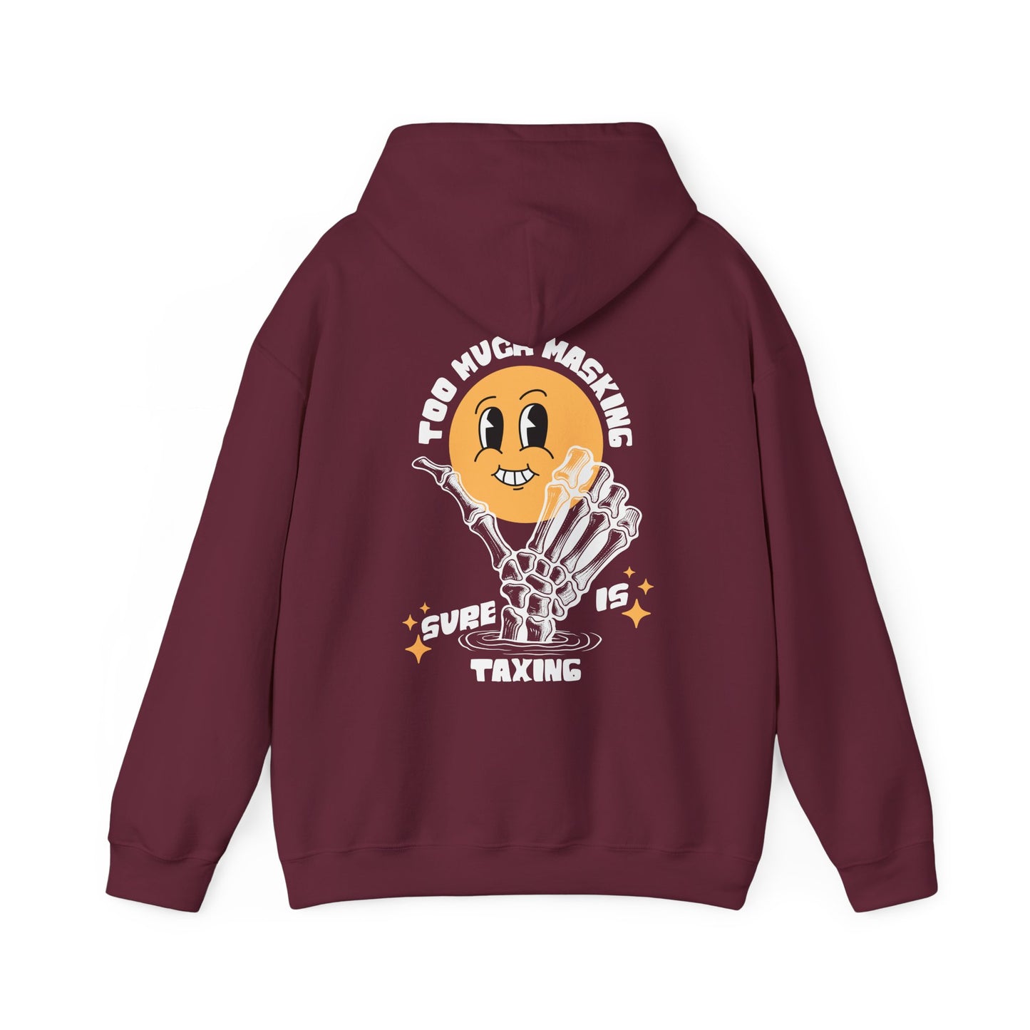 "Too Much Masking" Unisex Hoodie | Autism & Neurodiversity Advocacy Hooded Sweatshirt