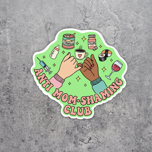 (Pre-Order) Anti Mom-Shaming Club Sticker 5-Pack | Support & Solidarity Decal