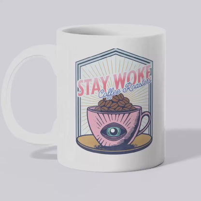 Stay Woke Coffee Roasters Coffee Mug | Fuel the Resistance Cup | Firestarter Fund Collection